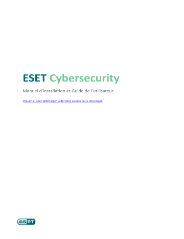 Mode d'emploi | ESET Cyber Security Manuel utilisateur | Fixfr