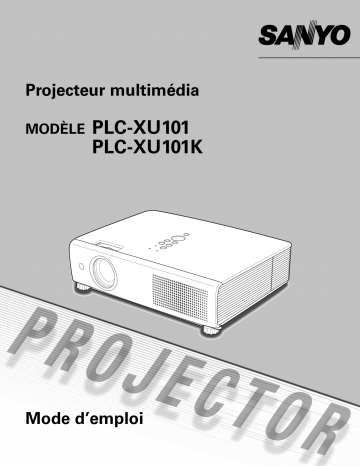 Manuel du propriétaire | Sanyo PLC-XU101 Manuel utilisateur | Fixfr