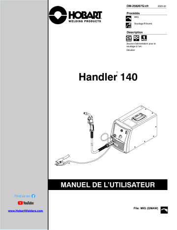 Manuel du propriétaire | HobartWelders HANDLER 140 AND H100S2-10 GUN Manuel utilisateur | Fixfr