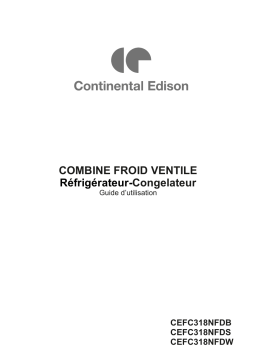 CONTINENTAL EDISON CEFC318NFDB Réfrigérateur combiné Manuel utilisateur