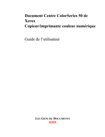 Xerox ColorSeries 50 Document Centre Mode d'emploi | Fixfr