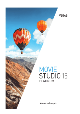 Sony Vegas Movie Studio 15 Platinium Mode d'emploi