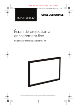 Insignia NS-SCR120FIX19W 120" Home Theater Fixed Wall Projector Screen Mode d'emploi