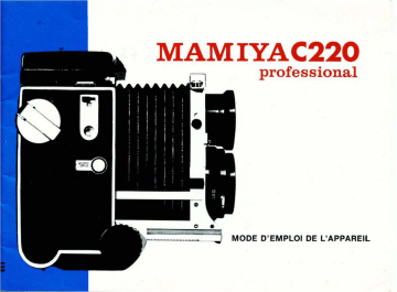 Mamiya C220 Professional Mode d'emploi | Fixfr