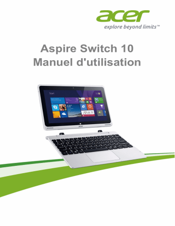 Manuel du propriétaire | Acer Aspire Switch 10 Manuel utilisateur | Fixfr