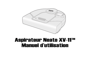 Manuel du propriétaire | Neato XV-11 Manuel utilisateur | Fixfr