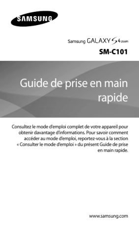 GALAXY S4 Zoom | SM-C101 | Samsung Galaxy S 4 Zoom Guide de démarrage rapide | Fixfr