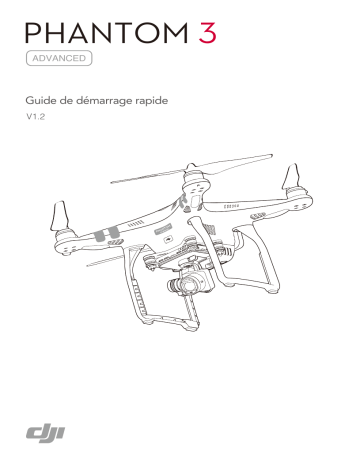 Mode d'emploi | dji Phantom 3 Advanced Manuel utilisateur | Fixfr