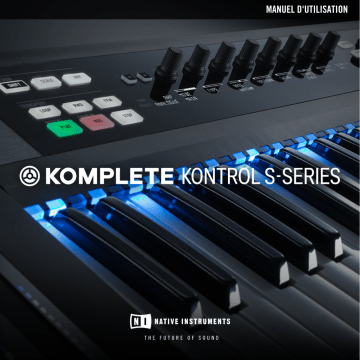 Mode d'emploi | Native Instruments Komplete Kontrol S-Series 1.7 Manuel utilisateur | Fixfr