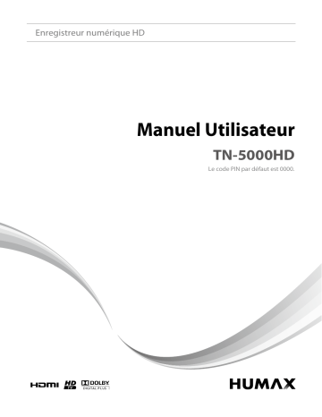 Manuel du propriétaire | Humax TN-5000HD Manuel utilisateur | Fixfr