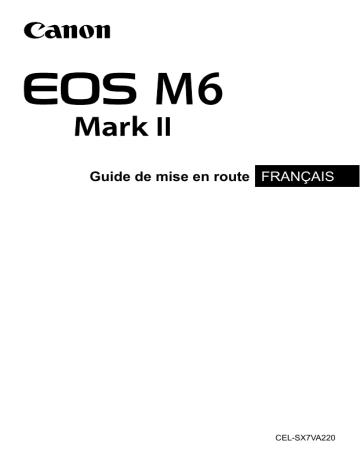 Mode d'emploi | Canon EOS M6 Mark II Manuel utilisateur | Fixfr