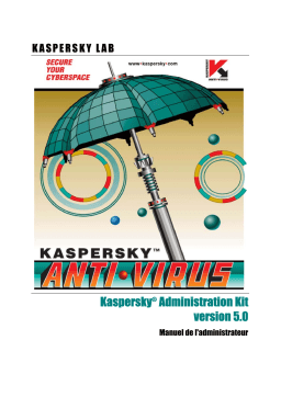 KAPERSKY ADMINISTRATION KIT 5.0 Manuel utilisateur