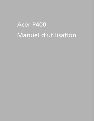 Acer NewTouch P400 Manuel utilisateur | Fixfr
