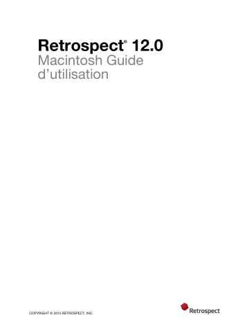 Retrospect pour Mac 12.0 Mode d'emploi | Fixfr