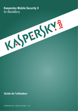 Kaspersky Mobile Security 9.0 Blackberry Manuel utilisateur