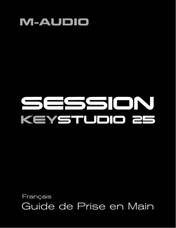 Manuel du propriétaire | M-Audio Session KeyStudio 25 Manuel utilisateur | Fixfr