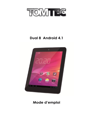 Manuel du propriétaire | Tomtec Dual 8 Android 4.1 Manuel utilisateur | Fixfr