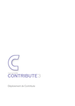 MACROMEDIA CONTRIBUTE 3-DPLOIEMENT DE CONTRIBUTE Manuel utilisateur