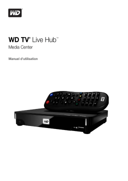 Western Digital WD TV LIVE HUB MEDIA CENTER Manuel utilisateur