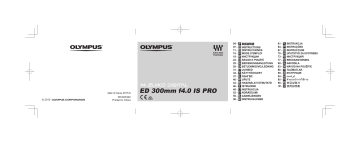 Olympus M.Zuiko Digital ED 300mm F/4 IS PRO Manuel utilisateur | Fixfr