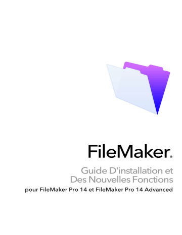 Mode d'emploi | Filemaker Pro 14 Advanced Manuel utilisateur | Fixfr