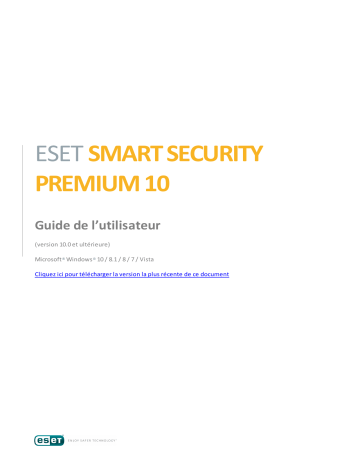 Mode d'emploi | ESET Smart Security 10 Premium Manuel utilisateur | Fixfr