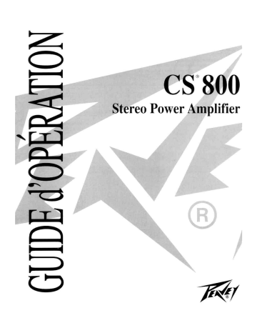 Manuel du propriétaire | Peavey CS 800 Stereo Power Amplifier Manuel utilisateur | Fixfr