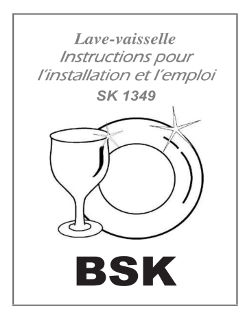 Manuel du propriétaire | BSK SK1349 Lave-vaisselle Manuel utilisateur | Fixfr