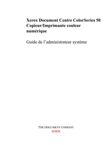 Xerox ColorSeries 50 Document Centre Manuel utilisateur | Fixfr
