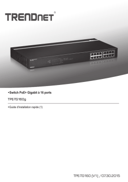 Trendnet RB-TPE-TG160g 16-Port Gigabit PoE+ Switch Manuel utilisateur