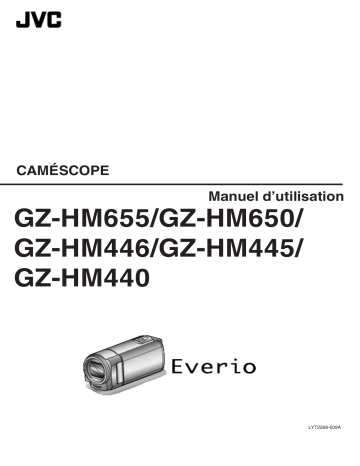 GZ HM655 | GZ HM445 | GZ HM650 | GZ HM446 | JVC GZ HM440 Manuel utilisateur | Fixfr