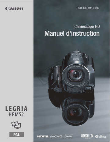 Mode d'emploi | Canon LEGRIA HF M52 Manuel utilisateur | Fixfr
