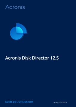 ACRONIS Disk Director 12.5 Home Manuel utilisateur