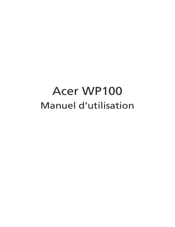 Manuel du propriétaire | Acer WP-100 Manuel utilisateur | Fixfr
