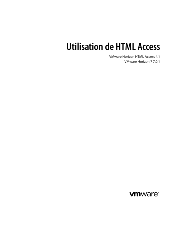 Mode d'emploi | VMware Horizon HTML Access 4.1 Manuel utilisateur | Fixfr