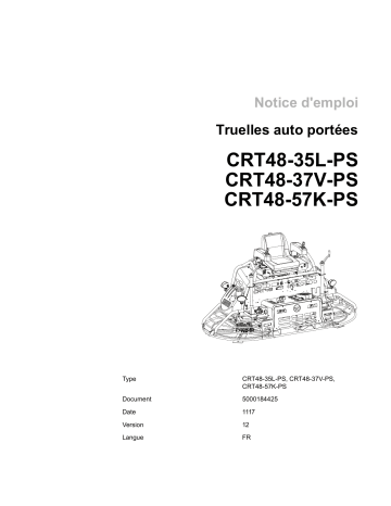 CRT48-37V-PS | CRT48-57k-PS | CRT48-57k-PS EU | CRT48-35L-PS | CRT48-35L-PS EU | Wacker Neuson CRT48-35V-PS Ride-on Trowel Manuel utilisateur | Fixfr