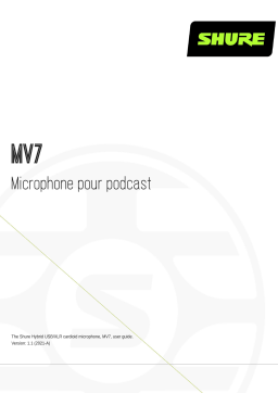 Shure MV7 Podcast Microphone Mode d'emploi