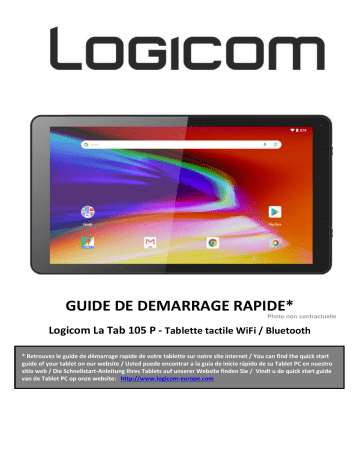 Guide de démarrage rapide | Logicom La Tab 105 P Manuel utilisateur | Fixfr