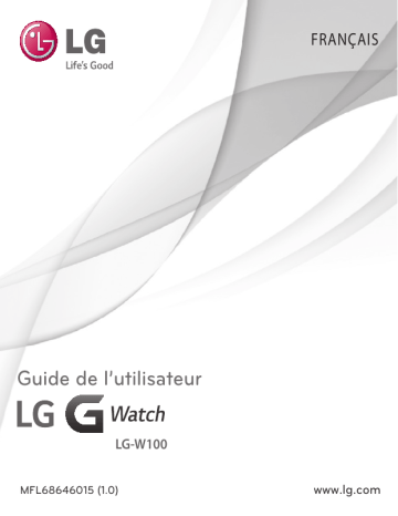 W100 | Mode d'emploi | LG Série G Watch Manuel utilisateur | Fixfr