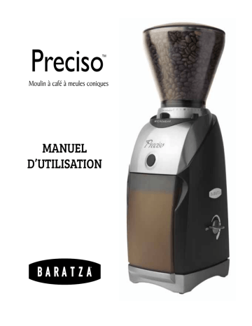 Baratza Preciso Grinder Manuel du propriétaire | Fixfr