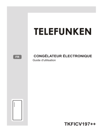 Manuel du propriétaire | Telefunken TKFICV197++ Congélateur Manuel utilisateur | Fixfr