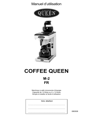 Coffee Queen M2 Manuel utilisateur | Fixfr