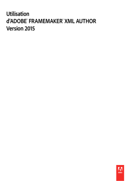 Adobe Framemaker XML Author 2015 Manuel utilisateur