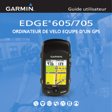 Edge® 605 | Edge 705 | Guide de démarrage rapide | Garmin Edge 605 Manuel utilisateur | Fixfr