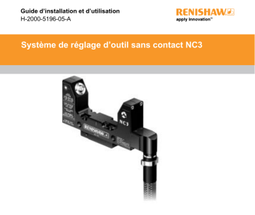 Renishaw NC3 non-contact tool setting system Manuel utilisateur | Fixfr