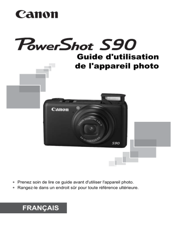 Mode d'emploi | Canon PowerShot S90 Manuel utilisateur | Fixfr