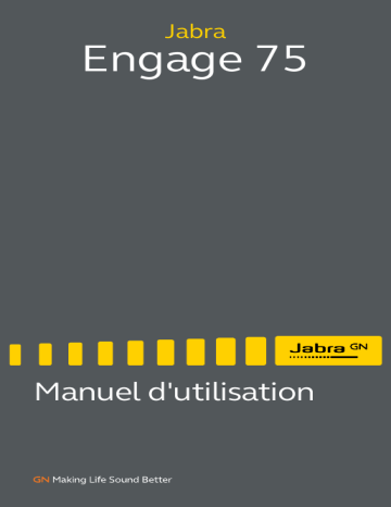 Engage 75 Convertible | Engage 75 Mono | Jabra Engage 75 Stereo / Mono Manuel utilisateur | Fixfr
