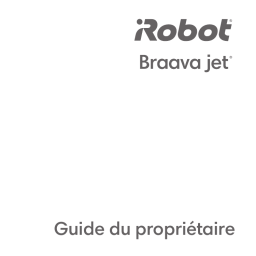 iRobot Braava jet® Manuel utilisateur