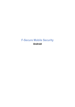 F-SECURE MOBILE SECURITY 6 FOR ANDROID Manuel utilisateur