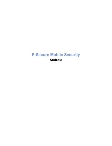 Manuel du propriétaire | F-SECURE MOBILE SECURITY 6 FOR ANDROID Manuel utilisateur | Fixfr